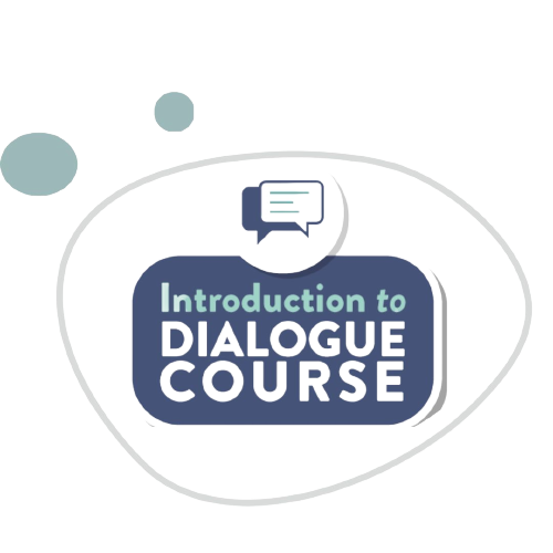 Introduction to Dialogue course
