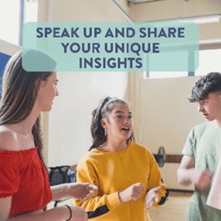 Speak up and share your unique insights