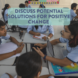 Discuss potential solutions for positive change