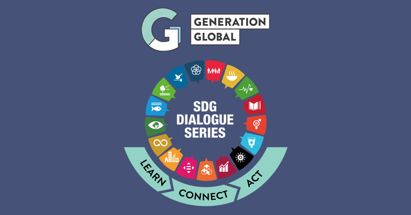 SDG Dialogues Series 2022 | Generation Global