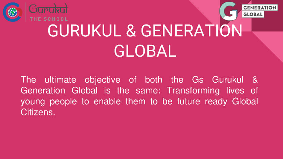 Gurukul the School, Orientation Presentation