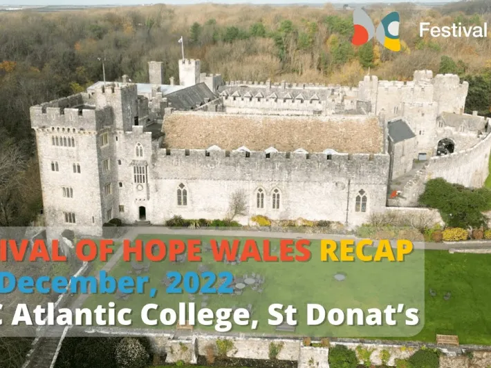 Video thumbnail: Festival of Hope Wales RECAP | 2nd December, 2022 | UWC Atlantic College, St Donat’s