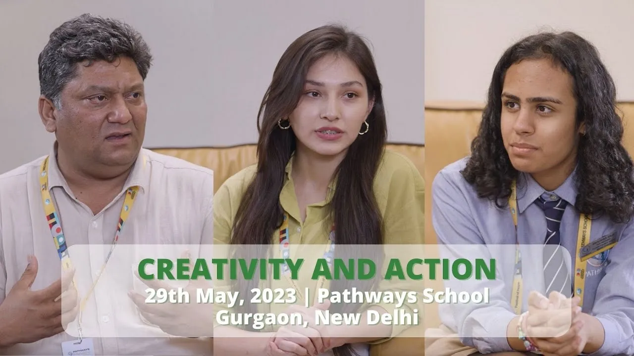 Video thumbnail: Creativity and Action | May 29th, 2023 | Pathways School Gurgaon, New Delhi