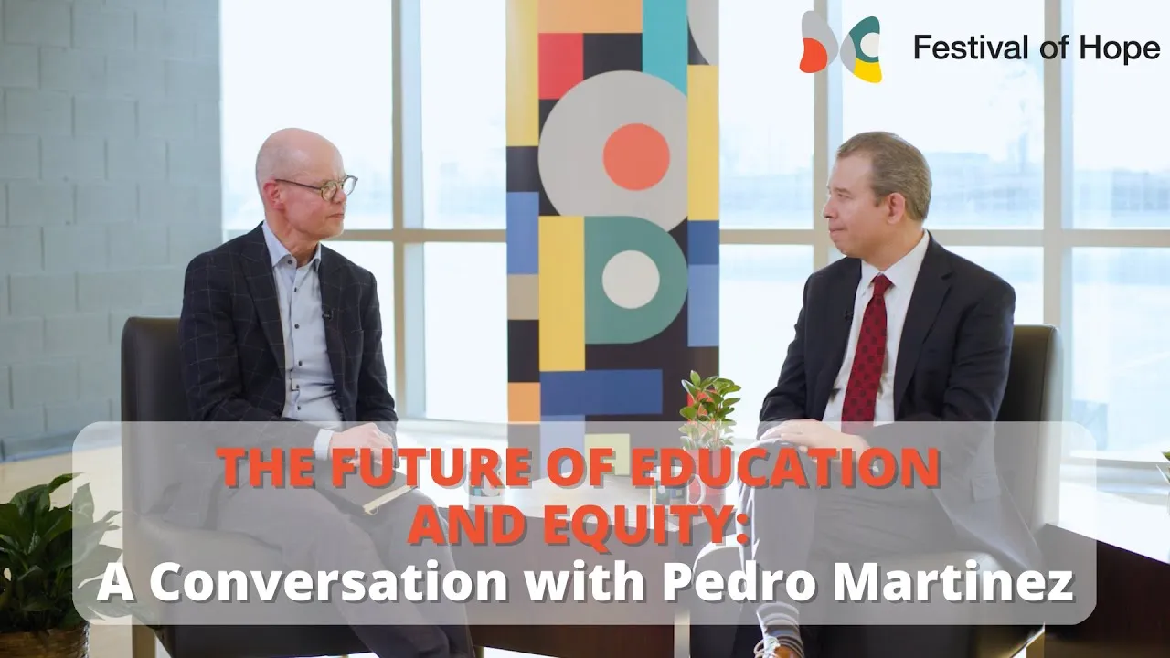 Video thumbnail: The Future of Education and Equity: A Conversation with Pedro Martinez