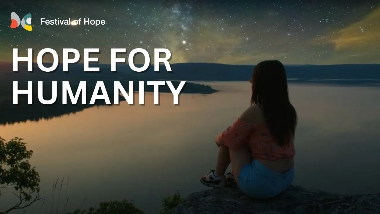 Video thumbnail: Hope for humanity