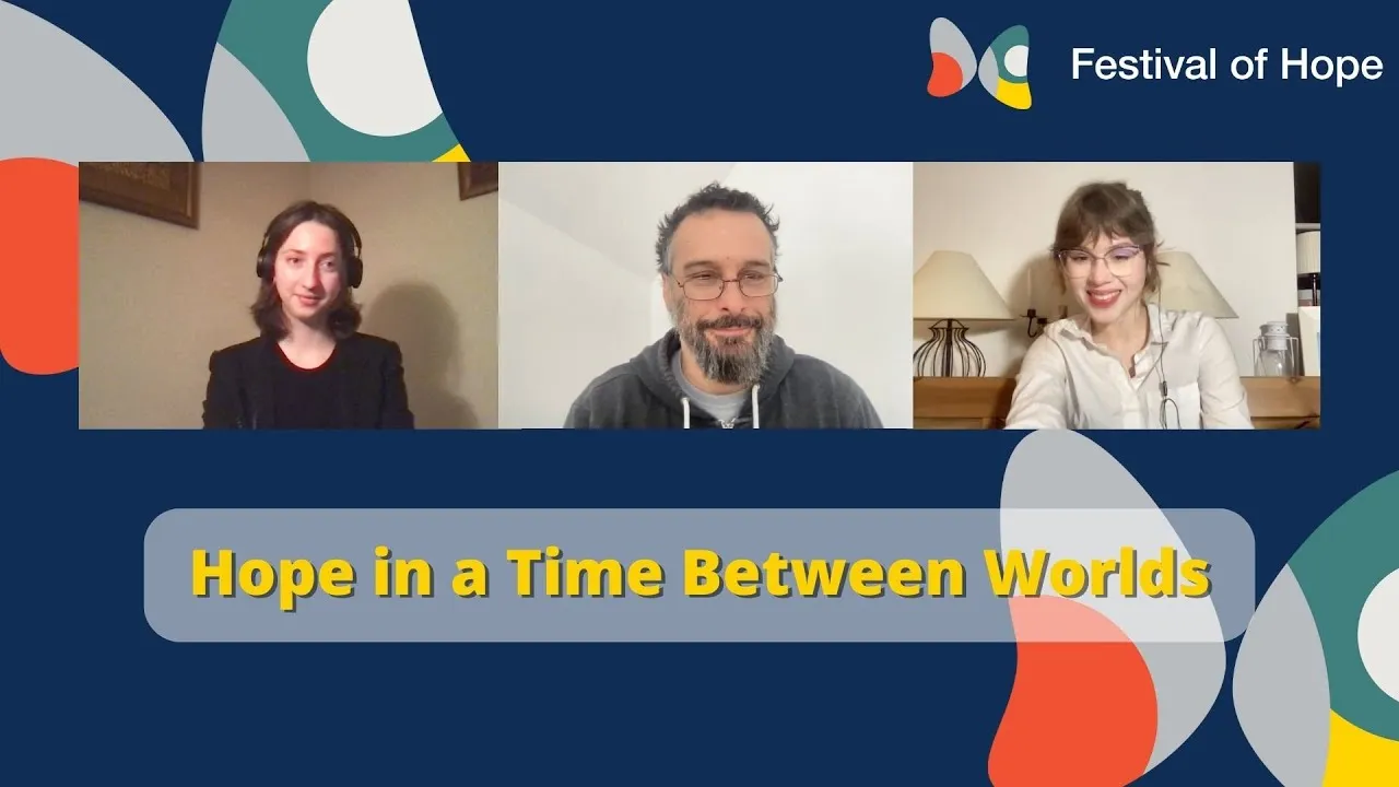 Video thumbnail: Hope in a Time Between Worlds