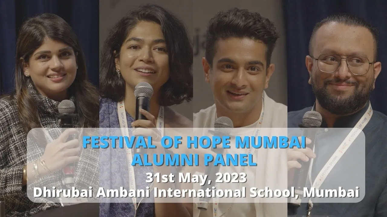 Video thumbnail: Festival of Hope Mumbai Alumni Panel | 31st May, 2023 | Dhirubai Ambani International School, Mumbai