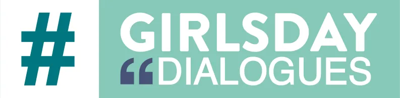 Girls Day Dialogues